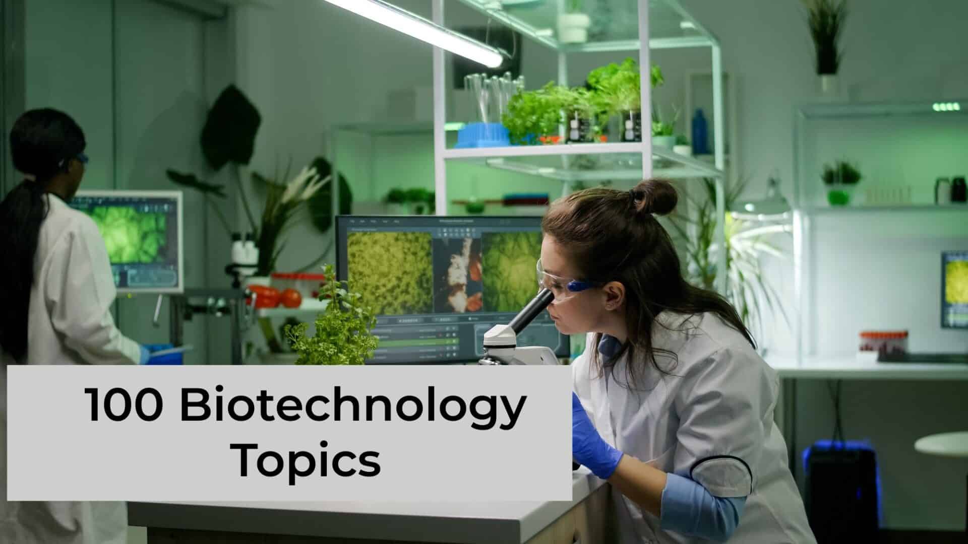 Biotechnology Topics